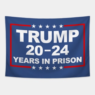 Trump 20-24 Years In Prison Tapestry