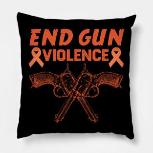 End Gun Violence Anti-Gun Gun Violence Awareness Pillow