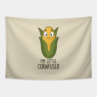 I'm Little Cornfused Tapestry