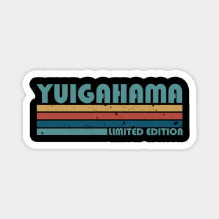 Proud Limited Edition Yuigahama Name Personalized Retro Styles Magnet