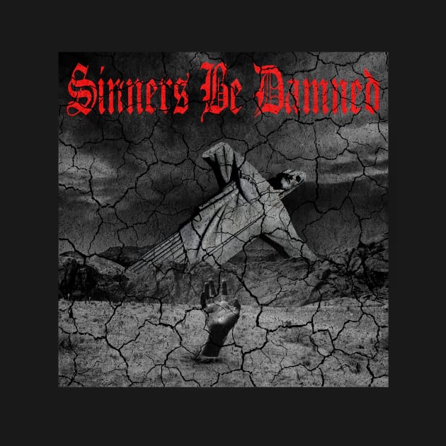 Sinners Be Damned Graphic Design (Red) by PW Design & Creative