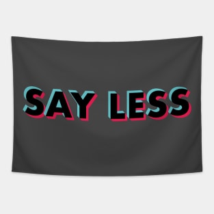 Say Less Glitch Black Tapestry