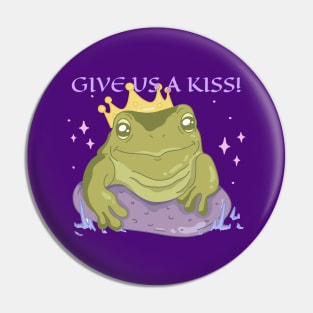 “Give Us A Kiss” Chill Frog Prince Pin