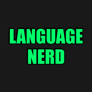 Language Nerd T-Shirt