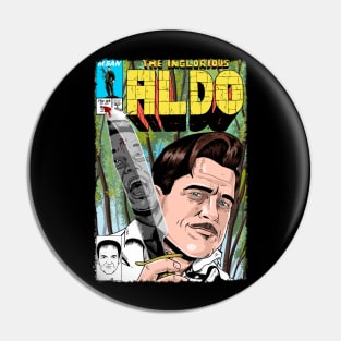 The Inglorious Aldo Pin