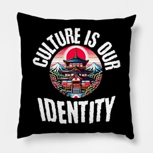 Culture is our identity Pillow