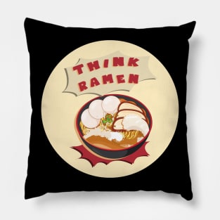 Think ramen funny food lover design Pillow