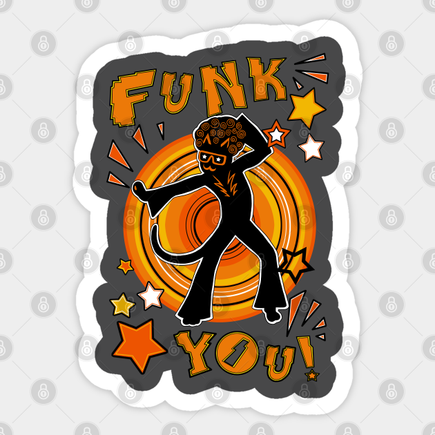 Funk you! - Funk - Aufkleber | TeePublic DE