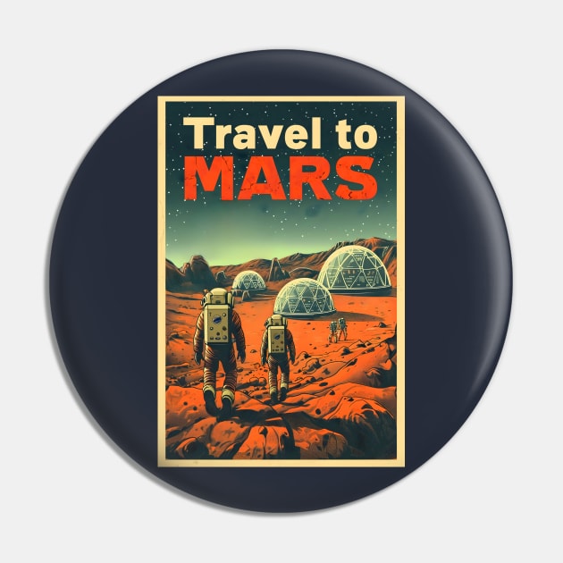 Travel to Mars - Vintage Poster Style - Sci-Fi Pin by Fenay-Designs