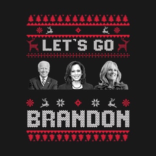 Let's Go Brandon Shirt Ugly Christmas Anti Biden Pro America - anti political christmas - funny christmas political T-Shirt