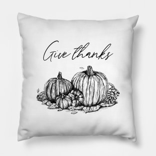 Give Thanks Pillow