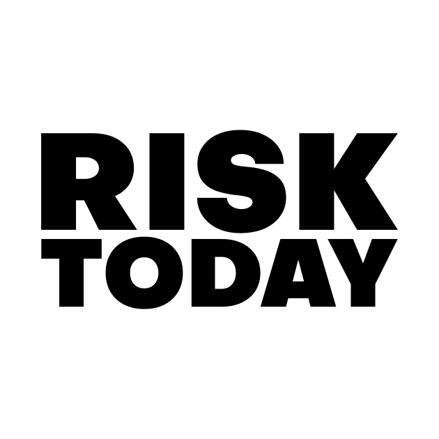 risk today inspirational quote by Anthony88