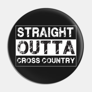 Straight Outta Cross Country – Running Runners Pin