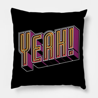 Yeah! Pillow