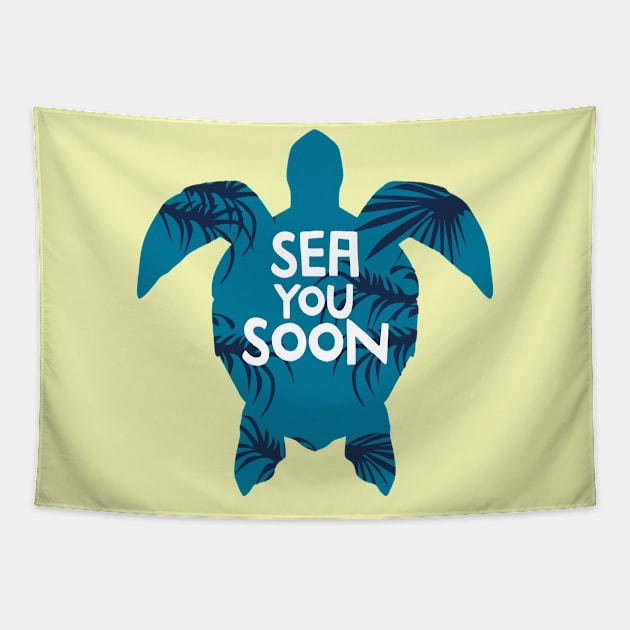 Sea you soon [Positive tropical motivation] Tapestry by GreekTavern