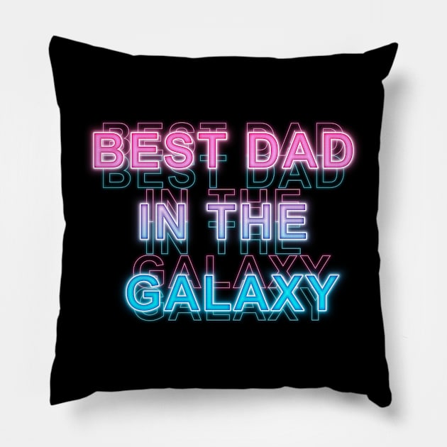 Best Dad in The Galaxy Pillow by Sanzida Design