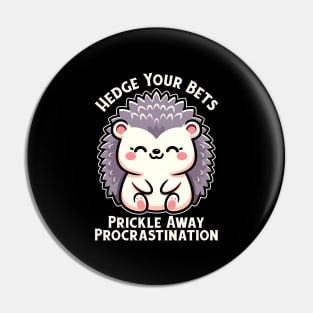 Cute Hedgehog New Year Motivation Pin