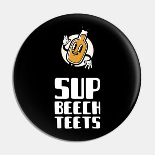 Sup Beech Teets Pin