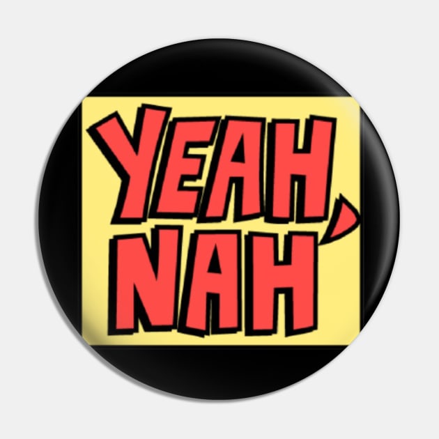 Yeah NAH t-shirt design Pin by Stevie26