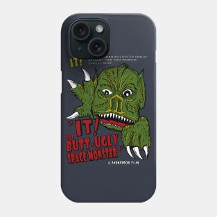 IT! Butt Ugly Phone Case