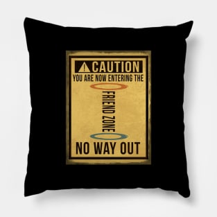 Caution... Friend Zone! Pillow