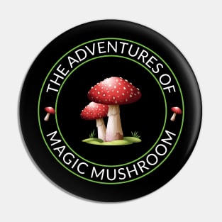 the adventures of magic mushroom Pin