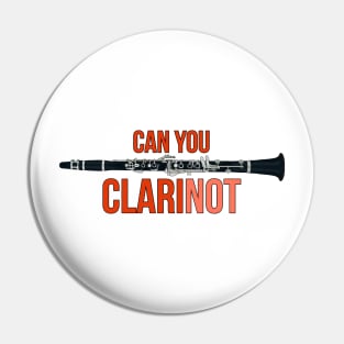 Can You ClariNOT Pin