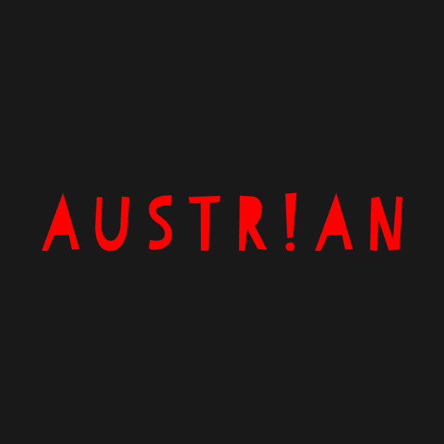 Austrian by MessageOnApparel