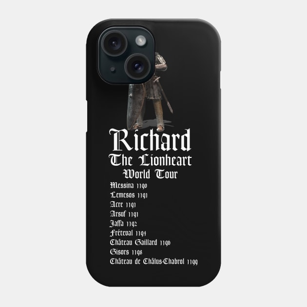 Richard The Lionheart World Tour Phone Case by Styr Designs