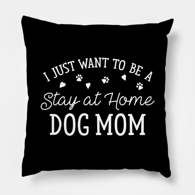 Stay At Home Dog Mom Pillow by LuckyFoxDesigns