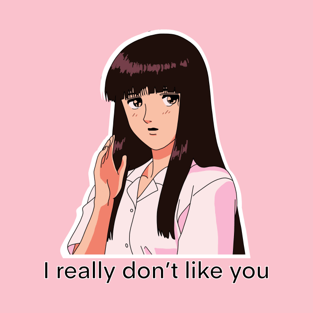 I really don’t like you - Aesthetic - Onii Sama e by Klo