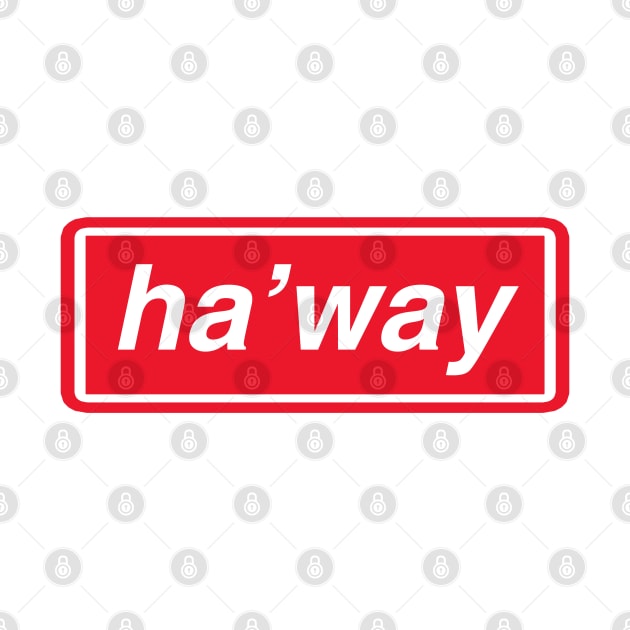 Ha'way by Confusion101