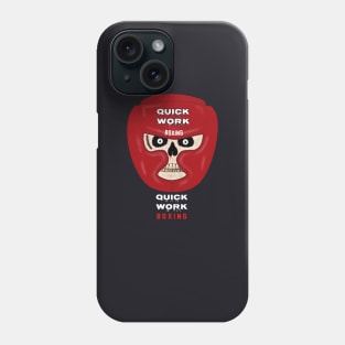 QUICK WORK BOXING Phone Case