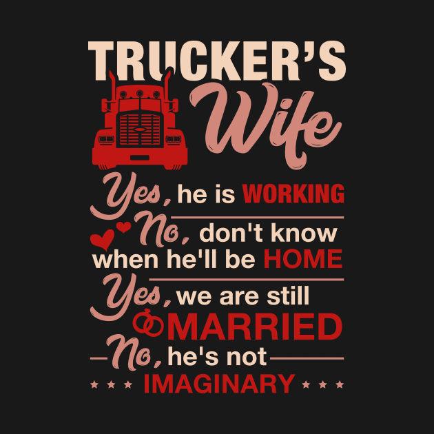 Gift Tee The Truck Driver Trucker Wife Shirts For Women by celeryprint