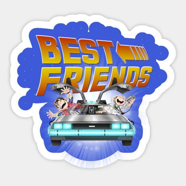 Best Friends - Back To The Future - Sticker