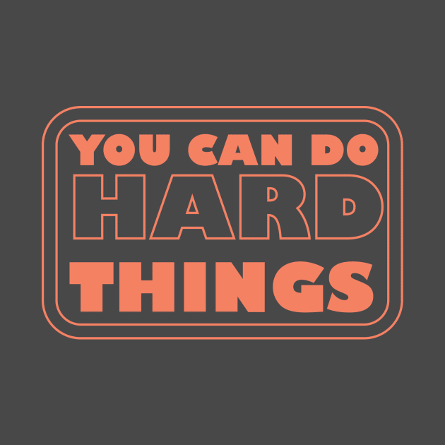 You Can Do Hard Things - Empowering Motivation for Success by Inkonic lines