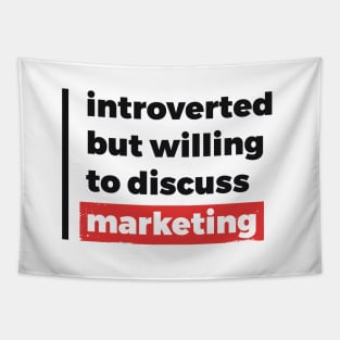 Introverted but willing to discuss marketing (Black & Red Design) Tapestry