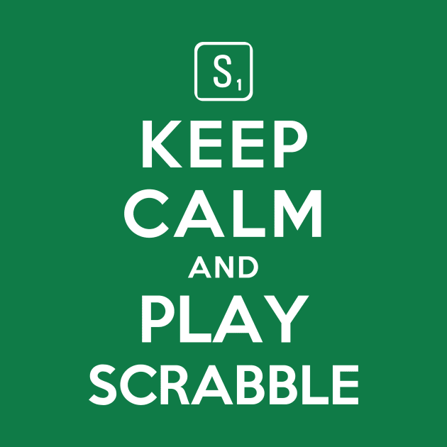 Keep Calm and Play Scrabble by YiannisTees