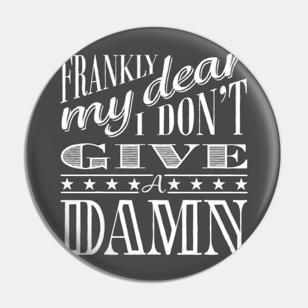 Frankly my dear... Pin by nielsrevers