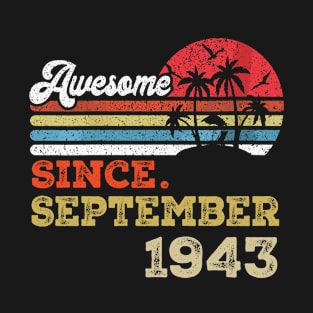 Awesome Since September 1943 Limited Edition, 80th Birthday Gift 80 years of Being Awesome T-Shirt