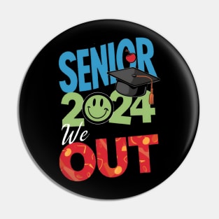 Graduate 2024 we out Pin