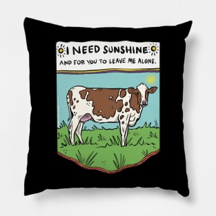 I Need Sunshine Cow Pillow