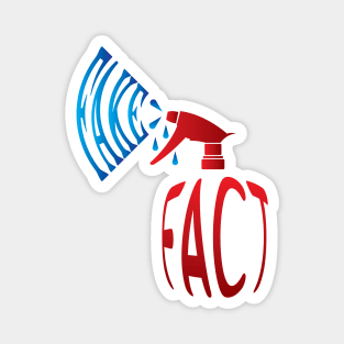 Spray Fact Or Fake - 03 Magnet