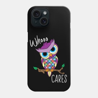 Whoo Cares Colorful Owl Phone Case