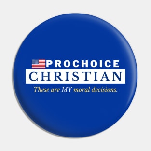 Prochoice Christian Pin