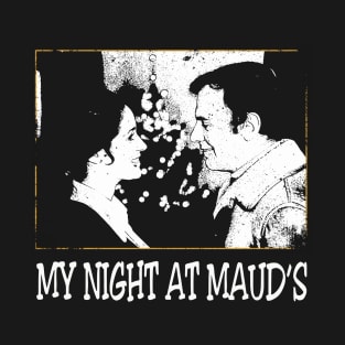 Relive the Romance and Philosophy of Mauds on Tees T-Shirt