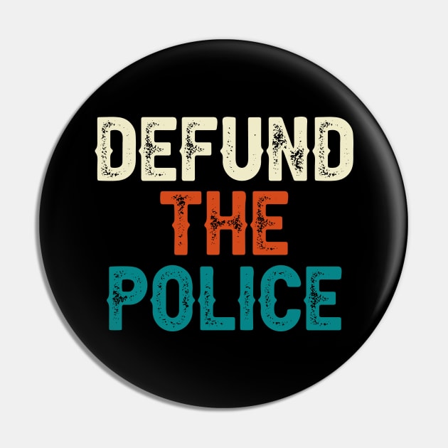 Defund The Police Pin by DragonTees