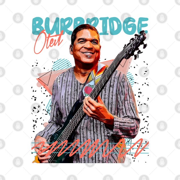 Retro Oteil Burbridge Fan Art Design by Nandin Putri