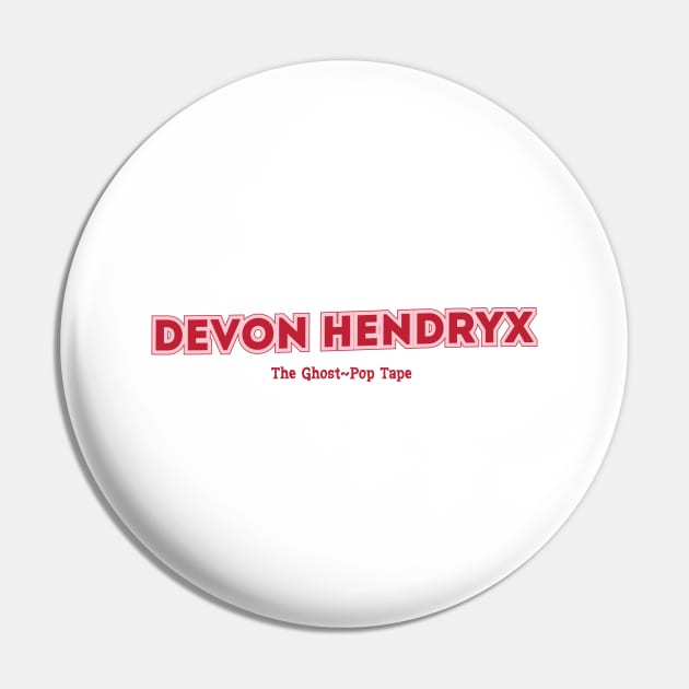 Devon Hendryx Pin by PowelCastStudio