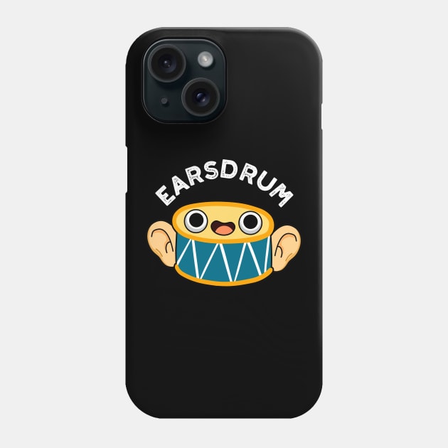 Earsdrum Cute Drummer Eardrum Pun Phone Case by punnybone